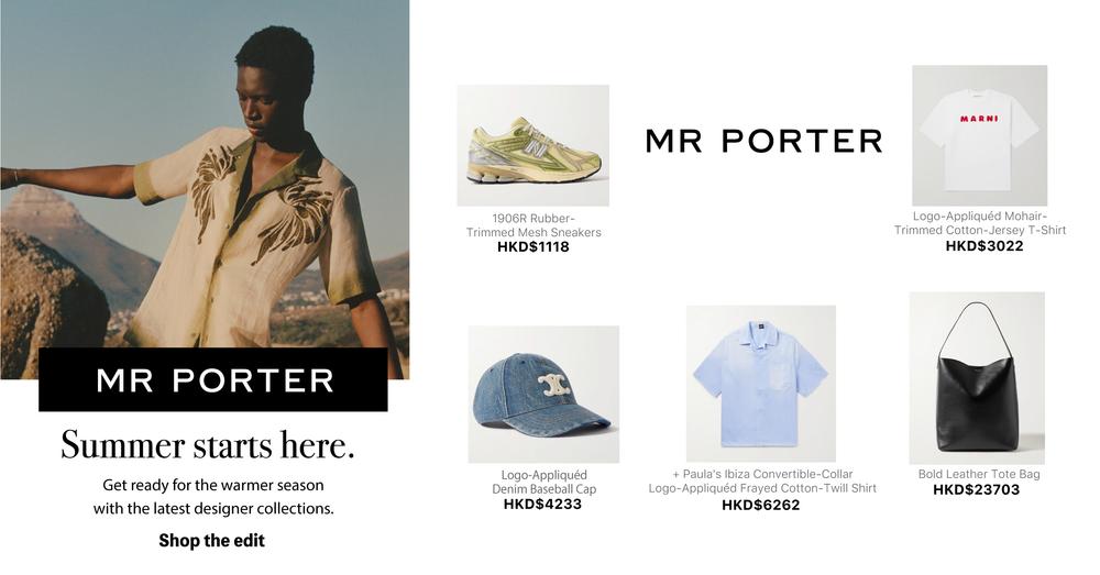 MR PORTER - Summer starts here. | Goxip